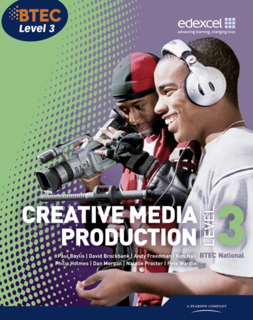 BTEC Level 3 National Creative Media Production Student Book, Paperback / softback Book