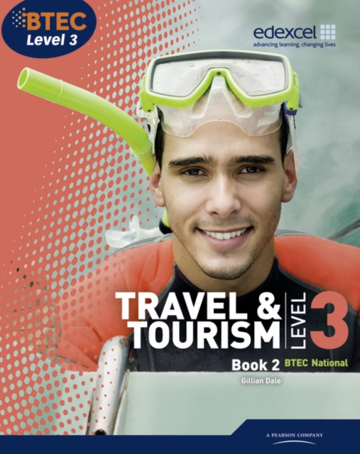 BTEC Level 3 National Travel and Tourism Student Book 2, Paperback / softback Book