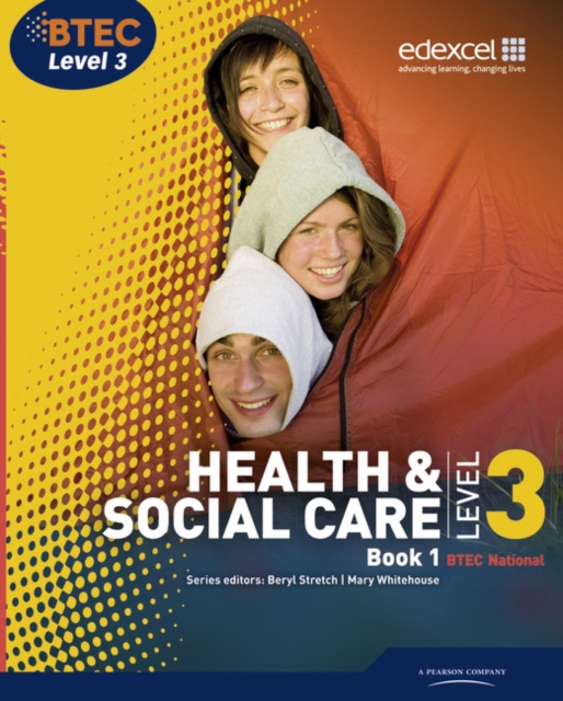 BTEC Level 3 National Health and Social Care: Student Book 1, Paperback / softback Book