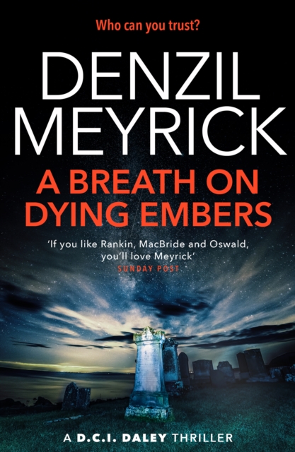 A Breath on Dying Embers : A D.C.I. Daley Thriller, Paperback / softback Book