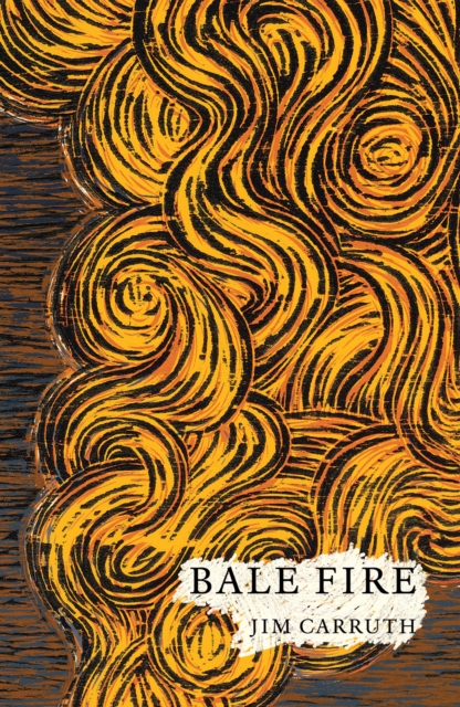 Bale Fire, Paperback / softback Book
