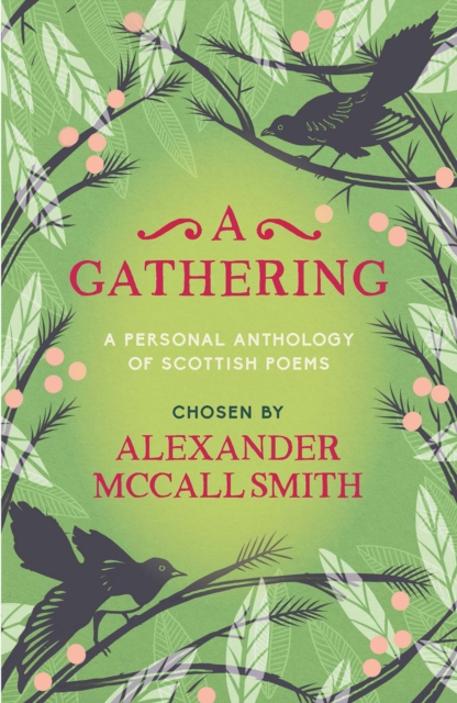 A Gathering : A Personal Anthology of Scottish Poems, Paperback / softback Book