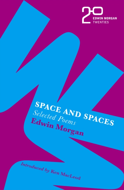 The Edwin Morgan Twenties: Space and Spaces, Paperback / softback Book