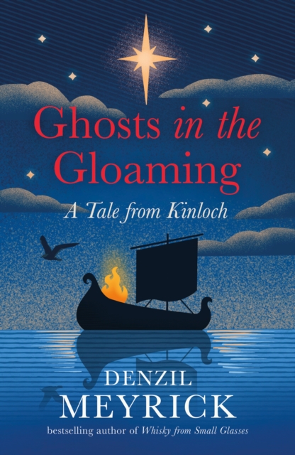 Ghosts in the Gloaming : A Tale from Kinloch, Hardback Book