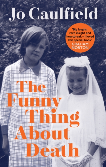 The Funny Thing About Death, Hardback Book