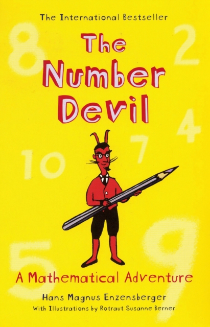 The Number Devil : A Mathematical Adventure, Paperback / softback Book