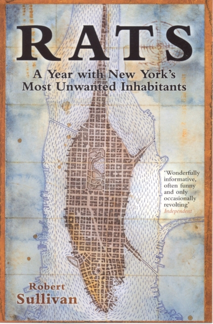 Rats : A Year With New York's Most Unwanted Inhabitants, EPUB eBook