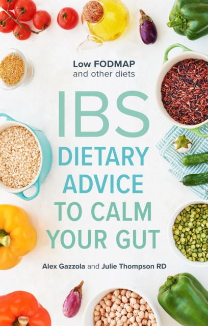 IBS : Dietary Advice To Calm Your Gut, EPUB eBook