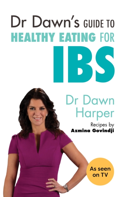 Dr Dawn's Guide to Healthy Eating for IBS, EPUB eBook