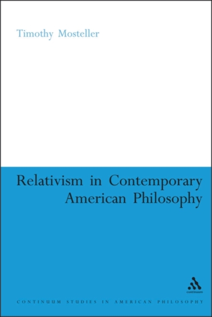Relativism in Contemporary American Philosophy : Macintyre, Putnam, and Rorty, PDF eBook