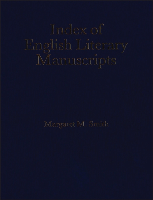 Index of English Literary Manuscripts : Volume 3, Part 4, Sterne-Young, PDF eBook