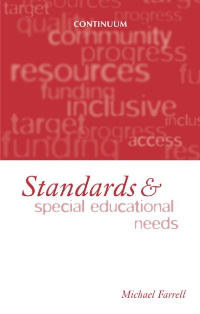 Standards and Special Education Needs : The Importance of Standards of Pupil Achievement, PDF eBook