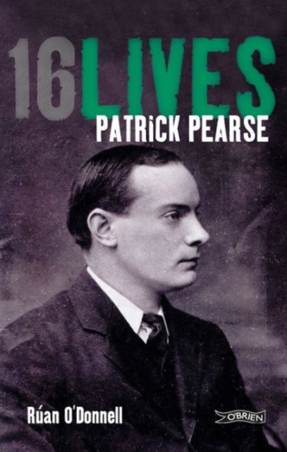 Patrick Pearse : 16Lives, Paperback / softback Book