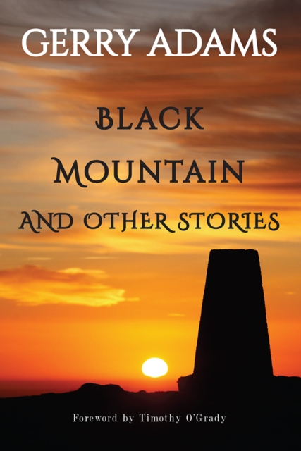 Black Mountain : and other stories, Paperback / softback Book