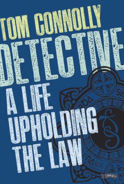 Detective : A Life Upholding the Law, Paperback / softback Book