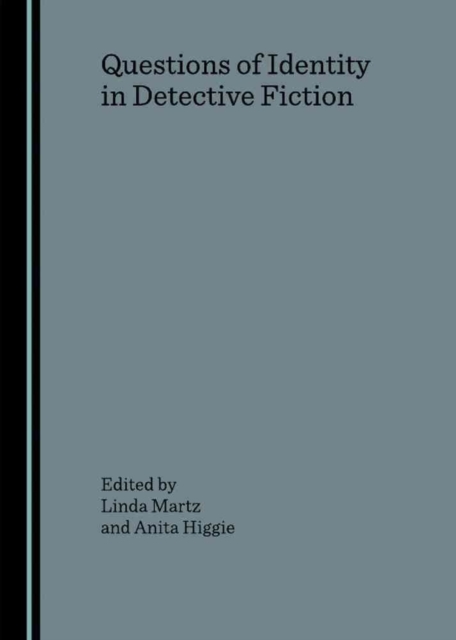 Questions of Identity in Detective Fiction, Hardback Book