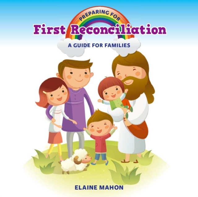 Preparing for First Reconciliation : A Guide for Families, Paperback / softback Book