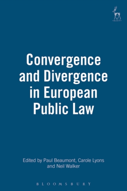 Convergence and Divergence in European Public Law, PDF eBook