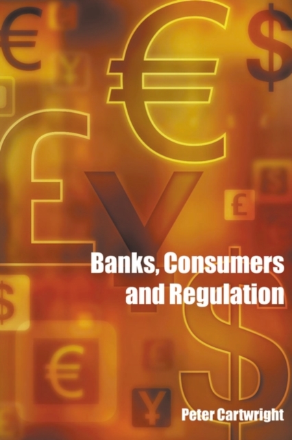 Banks, Consumers and Regulation, PDF eBook