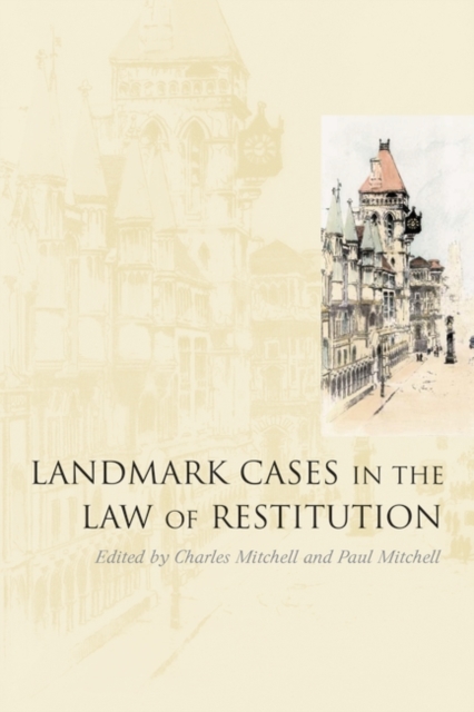 Landmark Cases in the Law of Restitution, PDF eBook
