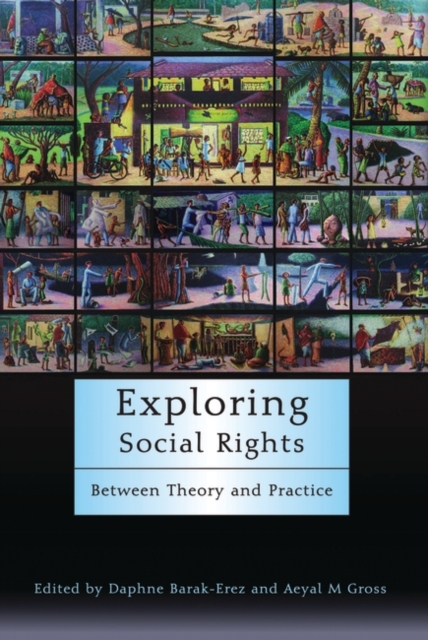 Exploring Social Rights : Between Theory and Practice, PDF eBook