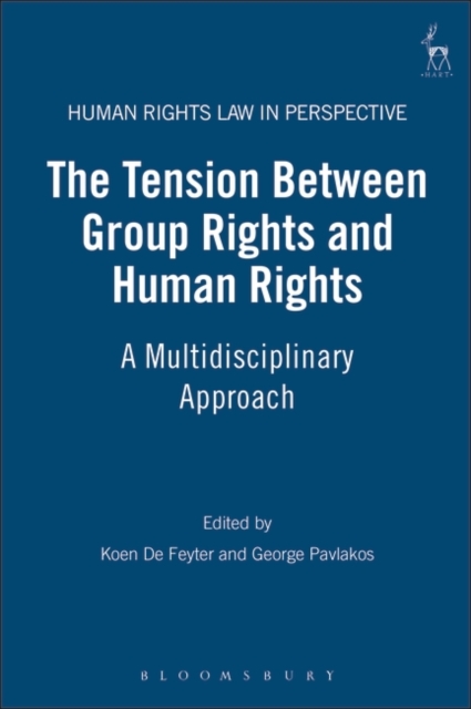 The Tension Between Group Rights and Human Rights : A Multidisciplinary Approach, PDF eBook