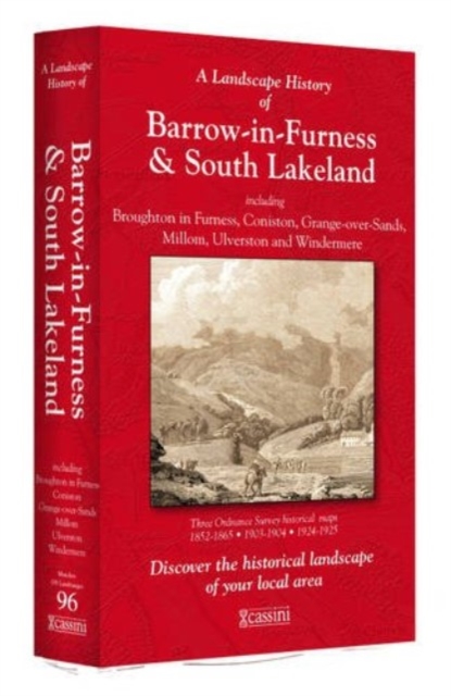 A Landscape History of Barrow-in-Furness & South Lakeland (1852-1925) - LH3-096 : Three Historical Ordnance Survey Maps, Sheet map, folded Book
