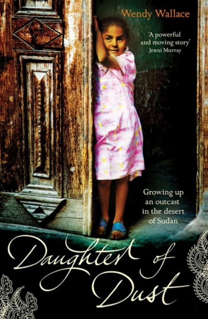 Daughter of Dust : Growing up an Outcast in the Desert of Sudan, EPUB eBook