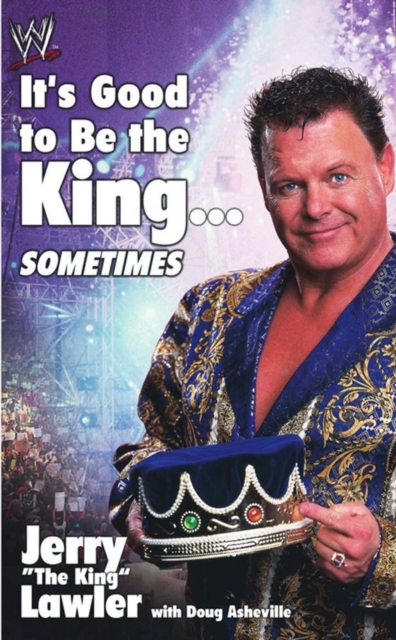 It's Good To Be The King... : Sometimes, EPUB eBook
