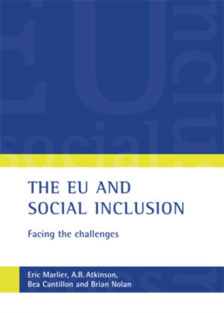 The EU and social inclusion : Facing the challenges, PDF eBook