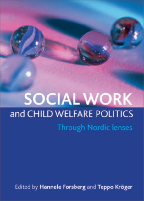 Social work and child welfare politics : Through Nordic lenses, PDF eBook