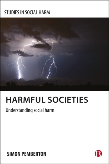 Harmful Societies : Understanding Social Harm, PDF eBook