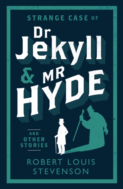 Strange Case of Dr Jekyll and Mr Hyde and Other Stories, Paperback / softback Book