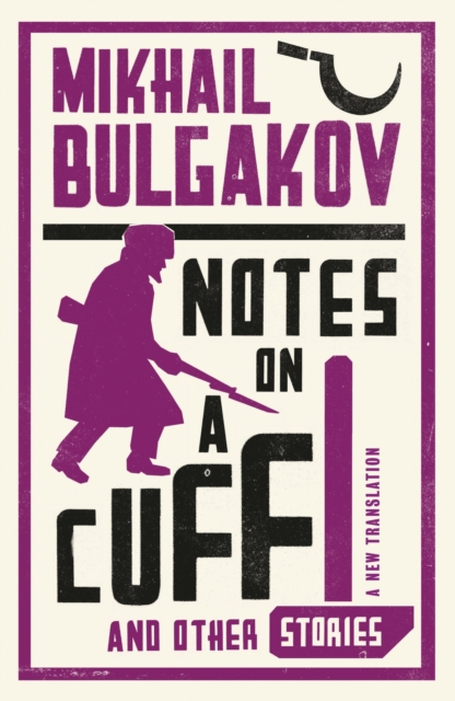 Notes on a Cuff and Other Stories: New Translation, Paperback / softback Book