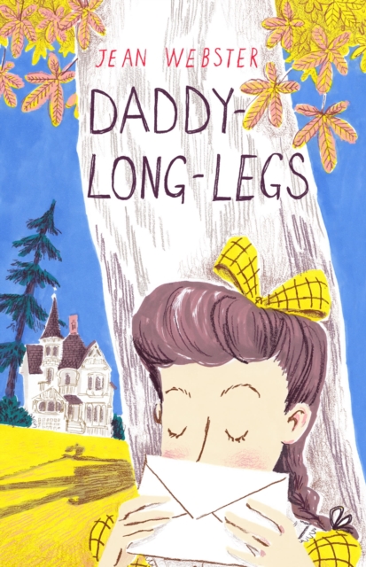 Daddy-Long-Legs : Presented with the original Illustrations, Paperback / softback Book