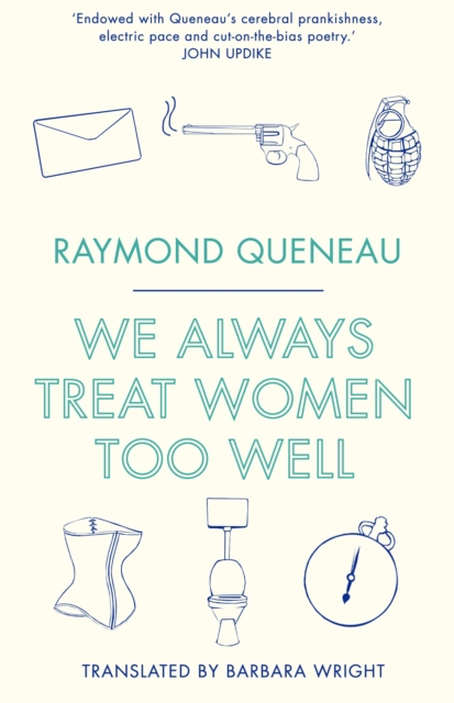 We Always Treat Women Too Well, Paperback / softback Book