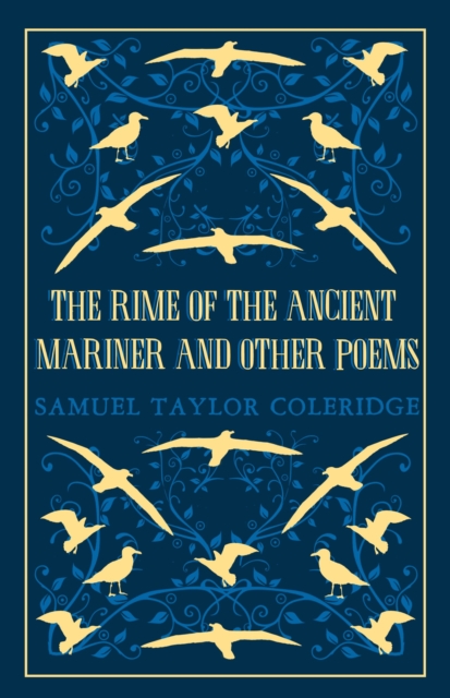 The Rime of the Ancient Mariner and Other Poems : Annotated Edition – This collection brings together poetry written throughout Coleridge’s life (Great Poets Series), Paperback / softback Book