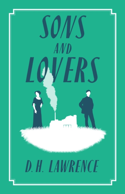 Sons and Lovers, Paperback / softback Book