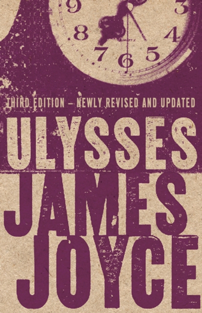 Ulysses : Third edition with over 9,000 notes, Paperback / softback Book