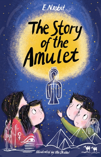 The Story of the Amulet : Illustrated by Ella Okstad, Paperback / softback Book