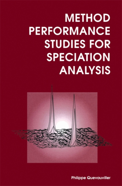 Method Performance Studies for Speciation Analysis, PDF eBook