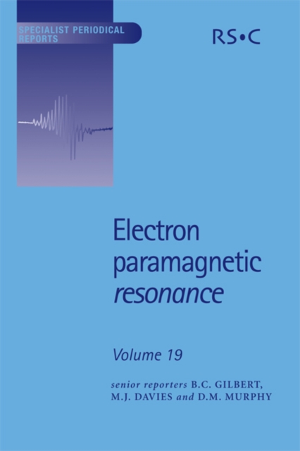 Electron Paramagnetic Resonance : Volume 19, PDF eBook