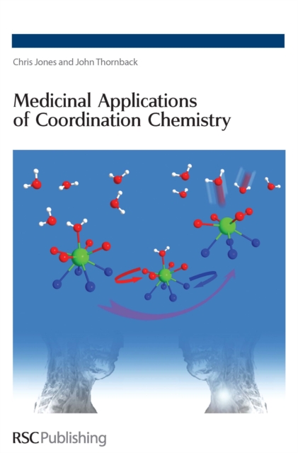 Medicinal Applications of Coordination Chemistry, PDF eBook