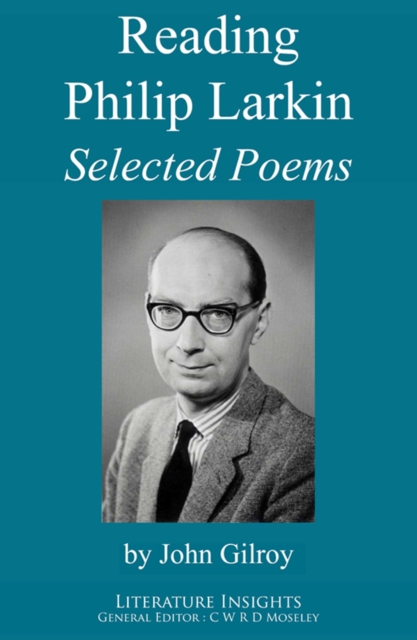 Reading Philip Larkin : Selected Poems, EPUB eBook