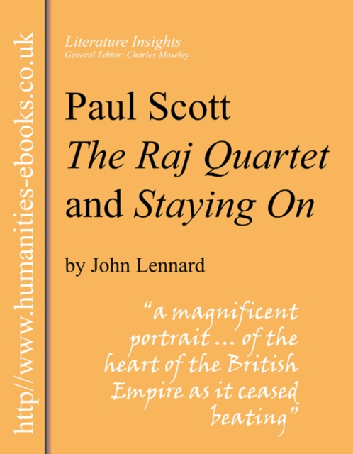 Paul Scott : 'The Raj Quartet' and 'Staying On', EPUB eBook