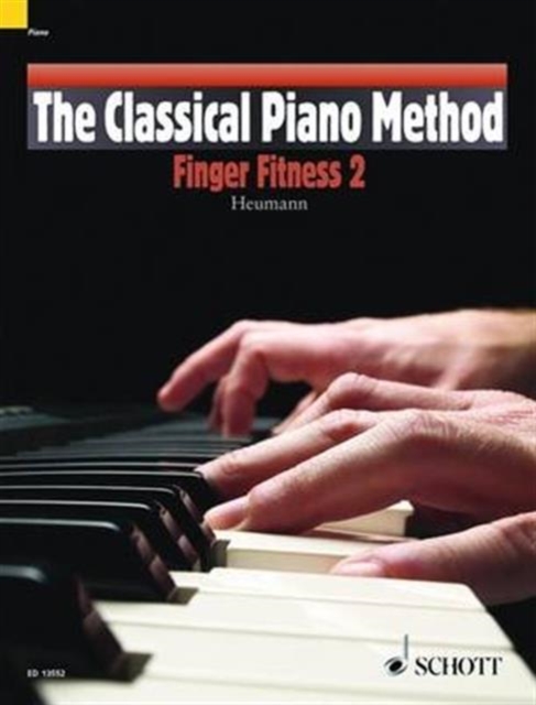The Classical Piano Method Finger Fitness 2 : Finger Fitness 2, Book Book
