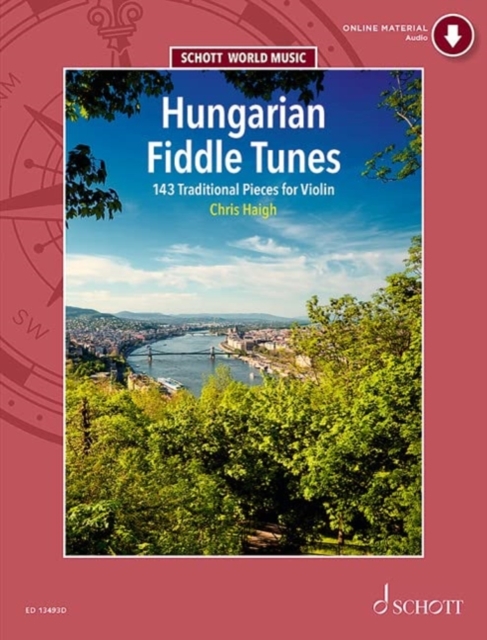 Hungarian Fiddle Tunes : 143 Traditional Pieces for Violin, Sheet music Book