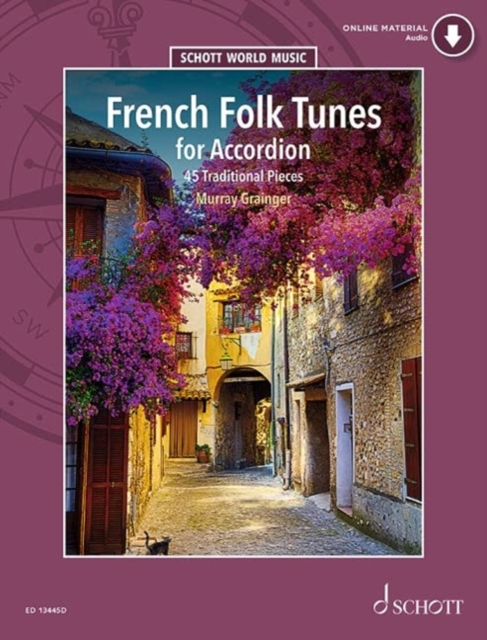 French Folk Tunes for Accordion : 45 Traditional Pieces, Sheet music Book
