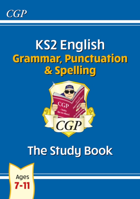 KS2 English: Grammar, Punctuation and Spelling Study Book - Ages 7-11, Paperback / softback Book