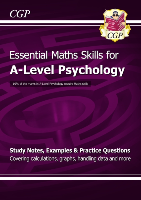 A-Level Psychology: Essential Maths Skills: for the 2024 and 2025 exams, Paperback / softback Book